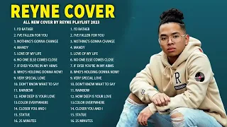 REYNE NONSTOP COVER SONG LATEST 2023💖BEST SONGS OF REYNE 2023💖Opm Love Songs 2023-The Only One,Cupid