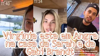 Virgínia esta em Angra na casa da Sarah Poncio e da Gabi Brandt 😱🤩