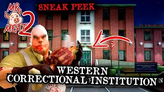 Mr Meat 2 New SNEAK PEEK | "Western Correctional Institution" | Mr. Meat 2 Pre - Order Coming Soon