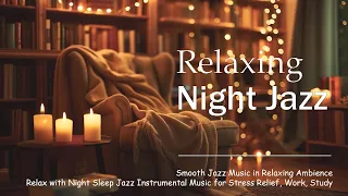 Relaxing Jazz Instrumental Music for Work | Smooth Saxophone Jazz and Soft Background Jazz Music