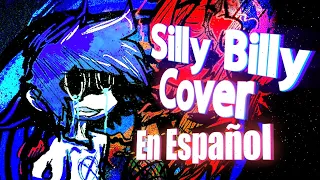 Silly Billy Cover En Español - Hit Single #fnf