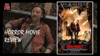 LAST BROKEN DARKNESS ( 2017 Sean Cameron Michael ) Post Apocalypse Horror Movie Review
