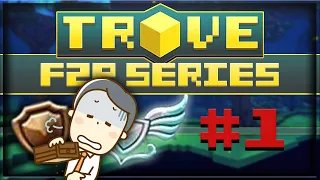 Trove F2P Account - Part 1 | Starting up!