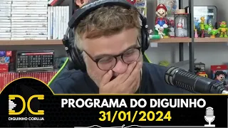 Programa do Diguinho -  31/01/2024