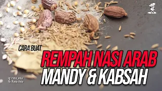 Cara Buat Rempah Nasi Arab Mandi & Kabsah - How to Make Mandy & Kabsah Spices