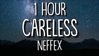 NEFFEX - Careless (Lyrics) 🎵1 Hour