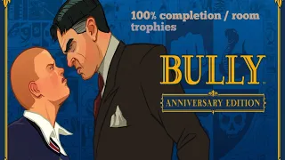 Bully : Anniversary Edition / 100% Completion / Room Trophy