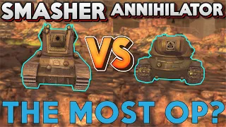 WOTB | SMASHER VS ANNIHILATOR!