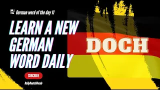 German word of the day 11 | "Doch" | 4 different ways to use