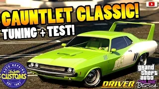 😎🛠Das Neue DRIVER Auto!😎🛠 GAUNTLET CLASSIC Tuning + Test! [GTA 5 Online Diamond Casino Update DLC]