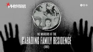 The Murders at the Cabading Family Residence (1961) | PH Murder Stories