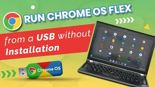 Run Chrome OS Flex from USB Drive Without Installation | Chrome OS Bootable USB