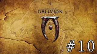 The Elder Scrolls IV: Oblivion ◈ Ночные воры и банда баб ◈ (#10)