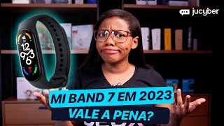 XIAOMI MI BAND 7 - POR QUE AINDA VALE A PENA COMPRAR ESTA PULSEIRA INTELIGENTE?