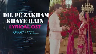 Dil Pe Zakham Khaye Hain - Lyrical Full OST - Nabeel Shaukat - Ranarok Channel 2.0