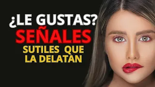 ❤️ 15 SEÑALES OCULTAS de que LE GUSTAS A ALGUIEN