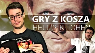 O, kuchnia! Ta gra jest nieapetyczna! - Gry z Kosza i Hell's Kitchen