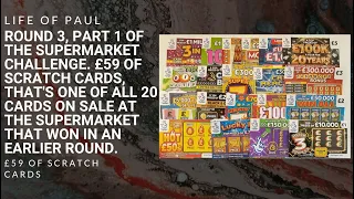 Supermarket scratch card challenge. 1 of all 20 scratch cards on sale at the winning supermarket