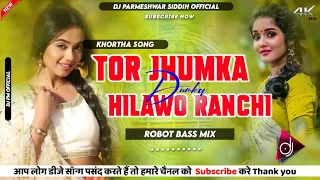 Tor Jhumka Hilo Ranchi Dumka | Unchi Sandal Wali || New Khortha Dj Song 2024 || Tapa Tap Dnc Mix