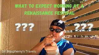 What to expect if you want to work or be a vendor at a Renaissance Festival! - Sir Blasphemy