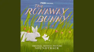 Always Be My Baby  (from The Runaway Bunny)