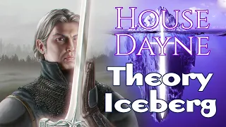 House Dayne Theory Iceberg p2 - A Song of Ice and Fire