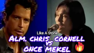 CHRIS CORNELL AUDIOSLAVE "LIKE A STONE" COMPARISON ONCE MEKEL & ANDRA "LIKE A STONE" (COVER)