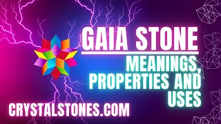 Gaia Stone: The Earth's Living Energy