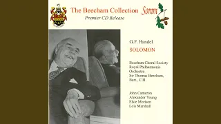 Solomon, HWV 67 (arr. T. Beecham) : Part I: May no rash intruder disturb their soft hours (Chorus)