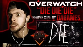 Vapor Reacts #167 | *NEW* OVERWATCH REAPER SONG "Die Die Die" by DAGames REACTION!!