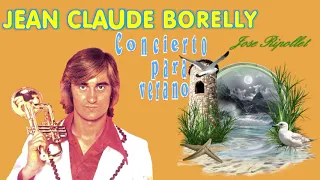 - Jean Claude Borelly - Concierto para verano -