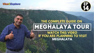 EP 14 Meghalaya Tour complete Travel Guide | North East India