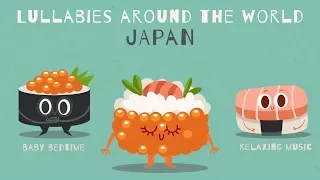 Jazz Lullabies around the world - Japan - Baby Music for sleeping