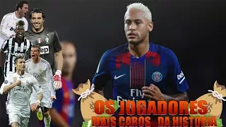 NEYMAR NO PSG E OS JOGADORES MAIS CAROS DA HISTORIA