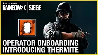 Rainbow Six Siege: Operator Onboarding – Introducing Thermite | Ubisoft [NA]