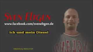 Ich und mein Diesel  -  Sven Eltgen