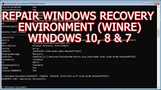 How to Repair or Restore the Windows Recovery Environment WINRE | Fix ReAgentC errors in Windows 10