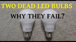 Two failed LED bulbs for teardown to determine the cause
