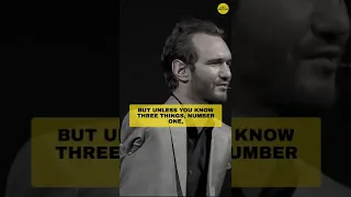 Nick Vujicic: What are The 3 Most Important Things In Life #Shorts