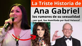 Ana Gabriel | Todo lo que no sabias | Porque la humillo Raul Velasco? | Porque huyo de Tijuana?