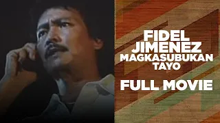 FIDEL JIMENEZ MAGKASUBUKAN TAYO: Lito Lapid, Roy Alvarez & Ana Capri | Full Movie