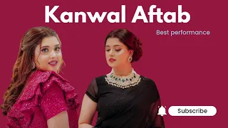 Kanwal Aftab||Kanwal Zulqarna||kanwalay