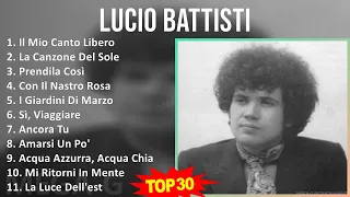 L u c i o B a t t i s t i 2024 MIX Greatest Hits Collection ~ 1960s Music ~ Top Italian Pop, Ita...