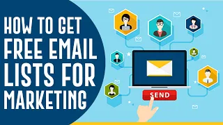 How To Get FREE Email Lists For Marketing (BEST Method In 2024)