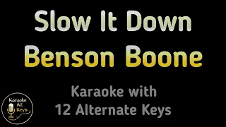 Benson Boone - Slow It Down Karaoke Instrumental Lower Higher Male & Original Key
