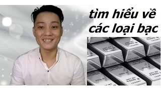 Bạc ta, bạc thái, bạc ý, bạc 925 là gì