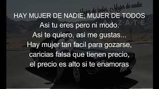 Mujer de Todos, Mujer de Nadie - ALZATE (LETRA)