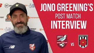 🎥 | POST MATCH INTERVIEW - JONO GREENING vs Chorley FC