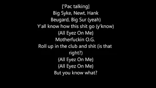 Tupac - all eyes on me Lyrics