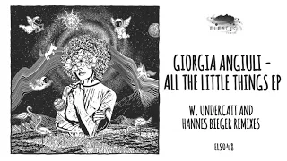 Giorgia Angiuli - All The Little Things (Original Mix)